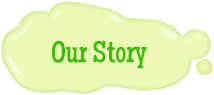 Our Story